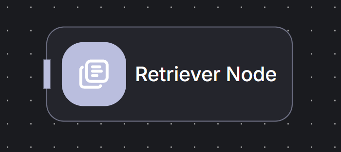 Retriever Node